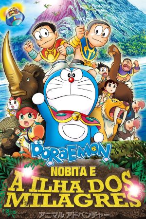 Doraemon: Nobita và Hòn Đảo Diệu Kì – Cuộc Phiêu Lưu Của Loài Thú Doraemon: Nobita và Hòn Đảo Diệu Kì – Cuộc Phiêu Lưu Của Loài Thú