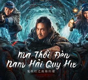 Ma Thổi Đèn: Nam Hải Quy Hư Ma Thổi Đèn: Nam Hải Quy Hư