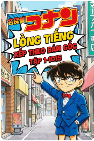 Thám tử lừng danh Conan lồng tiếng 1-1015