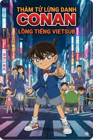 Thám Tử Lừng Danh Conan Lồng Tiếng